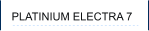 PLATINIUM ELECTRA 7